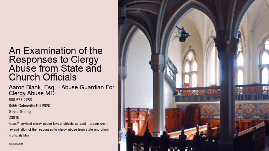 An Examination of the Responses to Clergy Abuse from State and Church Officials