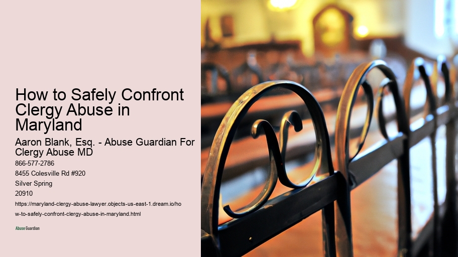 How to Safely Confront Clergy Abuse in Maryland 